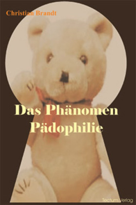 Cover: 9783828885578 | Das Phänomen Pädophilie | Christian Brandt | Taschenbuch | 87 S.