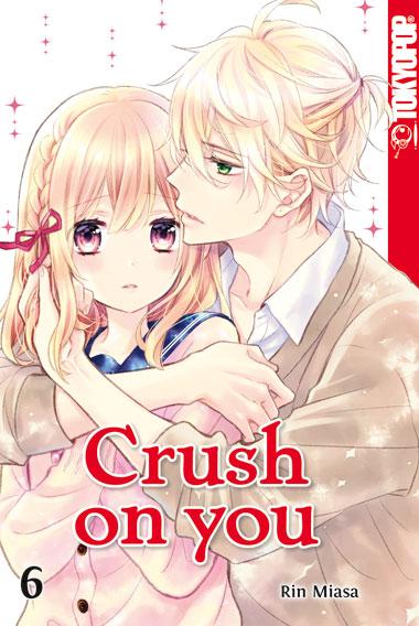 Cover: 9783842060098 | Crush on you 6 | Crush on you 6 | Rin Miasa | Taschenbuch | 164 S.