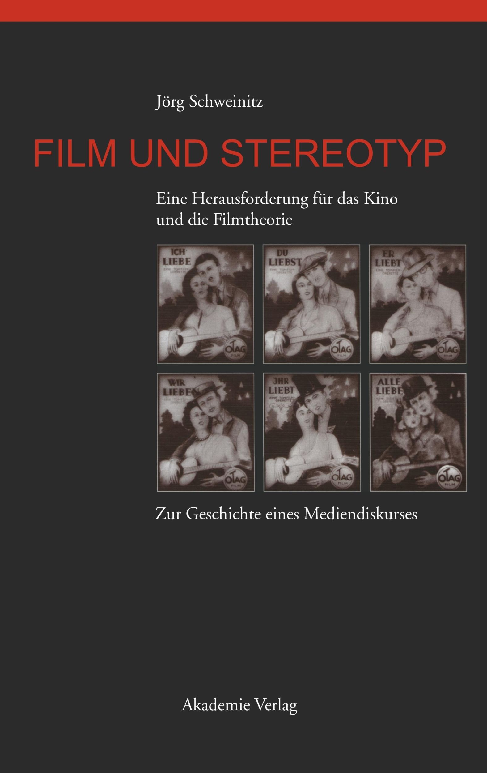 Cover: 9783050042824 | Film und Stereotyp | Jörg Schweinitz | Buch | XVII | Deutsch | 2006