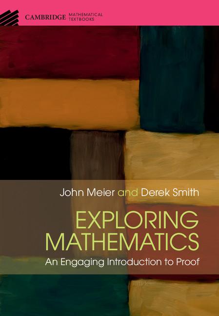 Cover: 9781107128989 | Exploring Mathematics | Derek Smith (u. a.) | Buch | Englisch | 2019