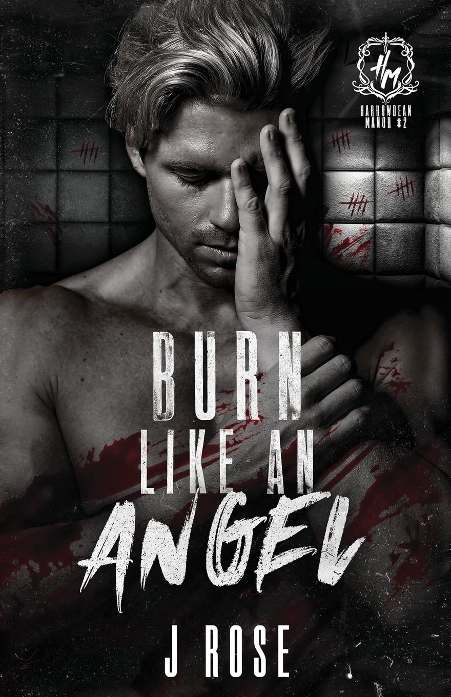 Cover: 9781915987310 | Burn Like An Angel | J. Rose | Taschenbuch | Englisch | 2024