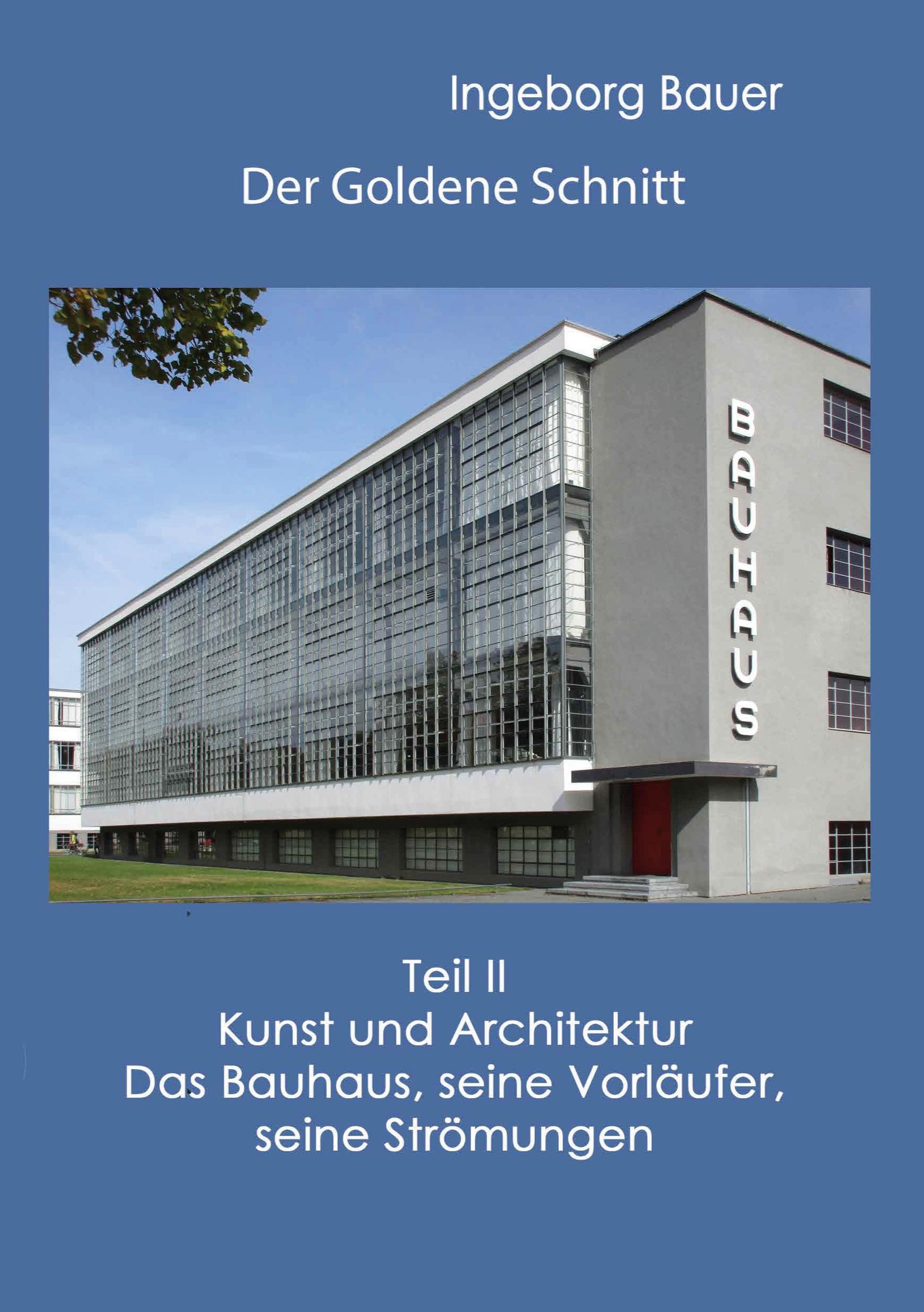 Cover: 9783752672794 | Der Goldene Schnitt | Ingeborg Bauer | Taschenbuch | Paperback | 2020