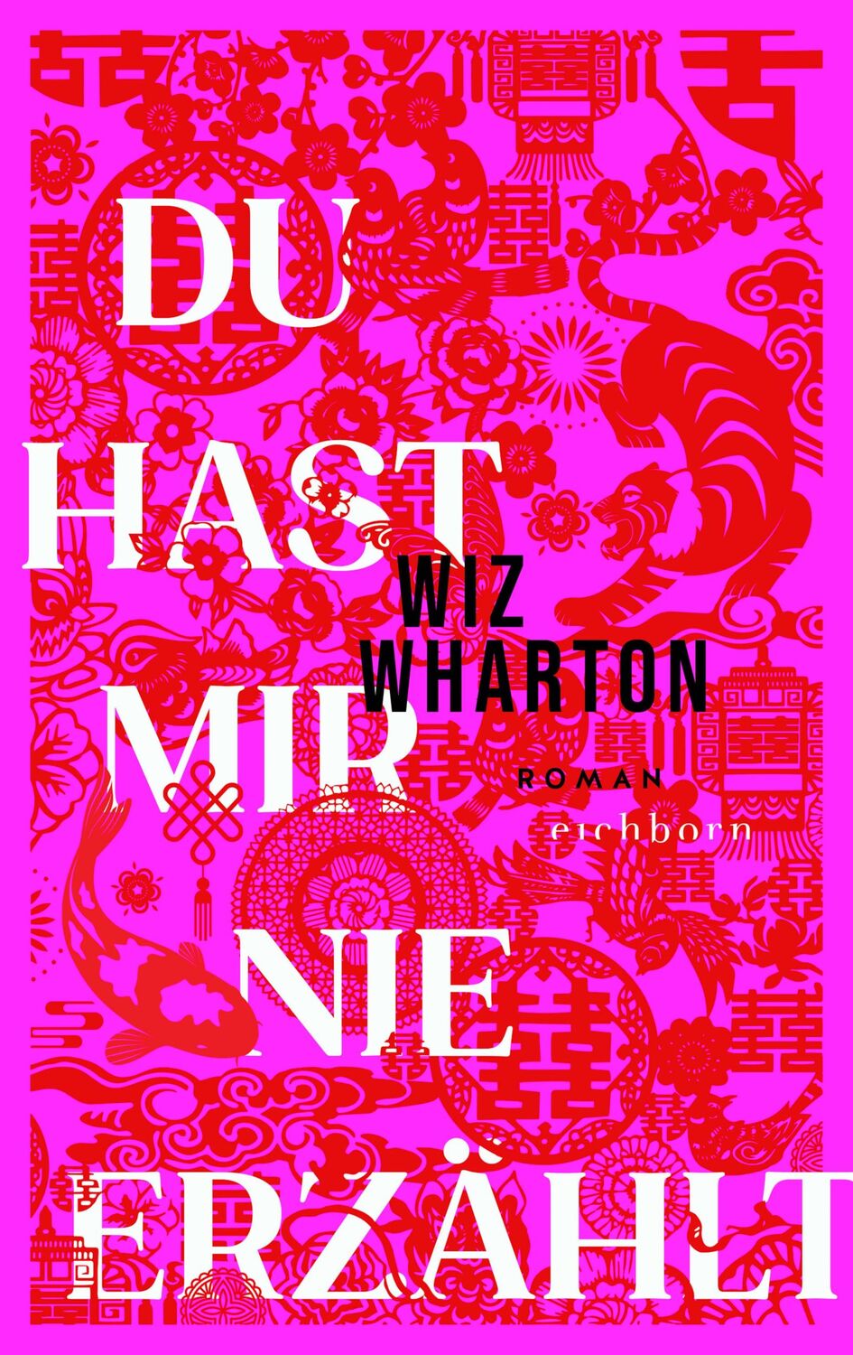 Cover: 9783847901464 | Du hast mir nie erzählt | Roman | Wiz Wharton | Buch | 496 S. | 2023