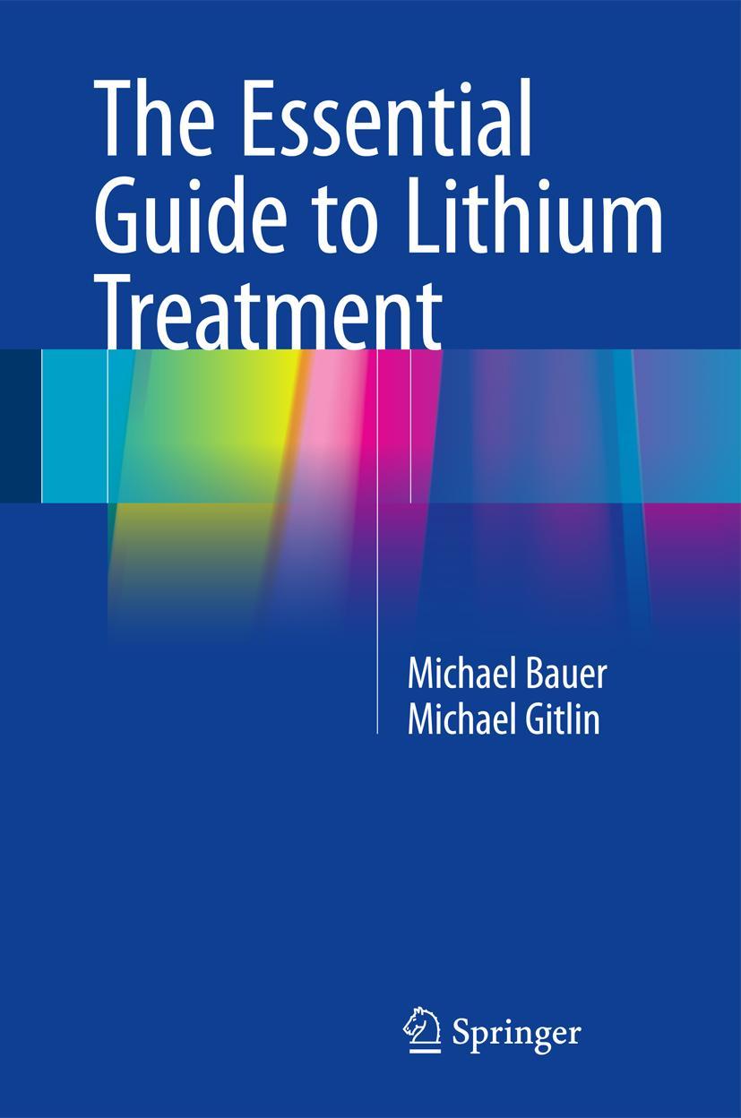 Cover: 9783319312125 | The Essential Guide to Lithium Treatment | Michael Gitlin (u. a.)