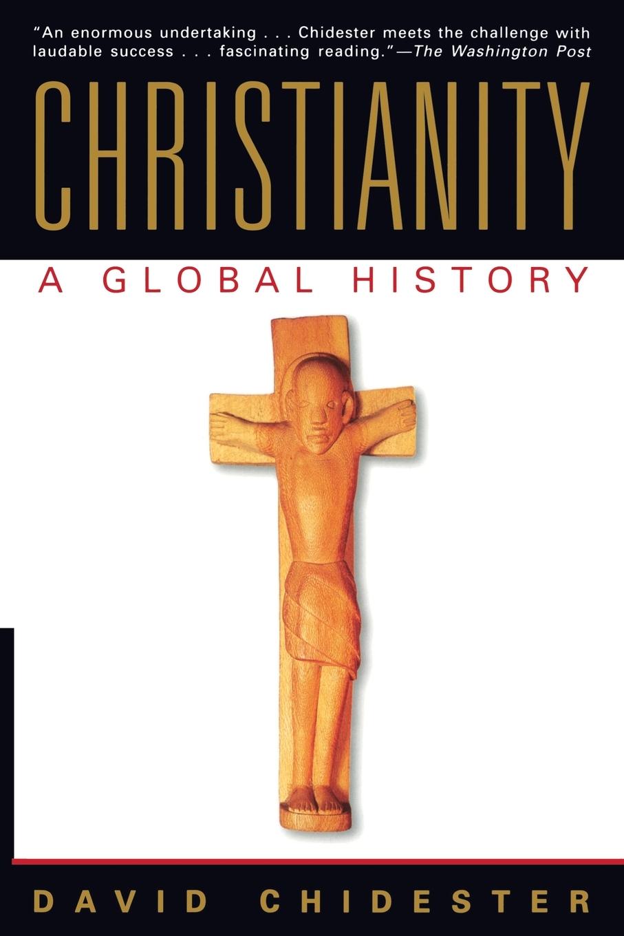 Cover: 9780062517708 | Christianity | A Global History | David Chidester | Taschenbuch | 2001