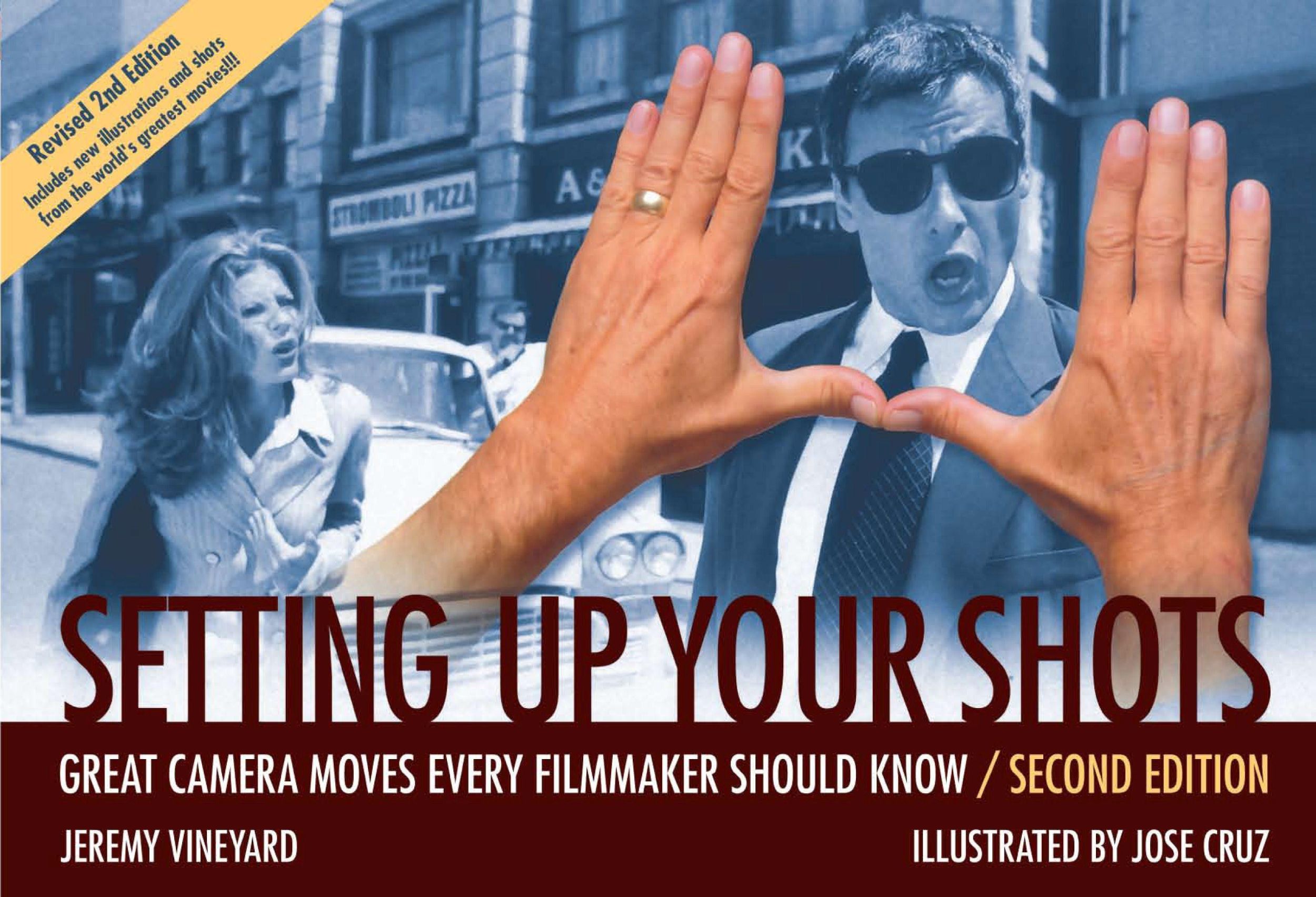 Cover: 9781932907421 | Setting Up Your Shots | Great Camera Moves Every Filmmaker Should Know