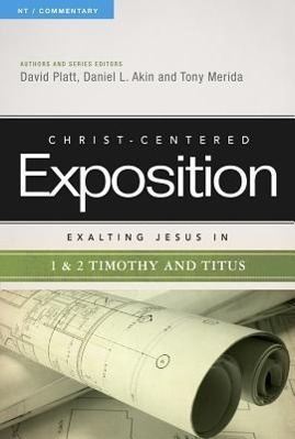 Cover: 9780805495904 | Exalting Jesus in 1 &amp; 2 Timothy and Titus | Volume 1 | Platt (u. a.)