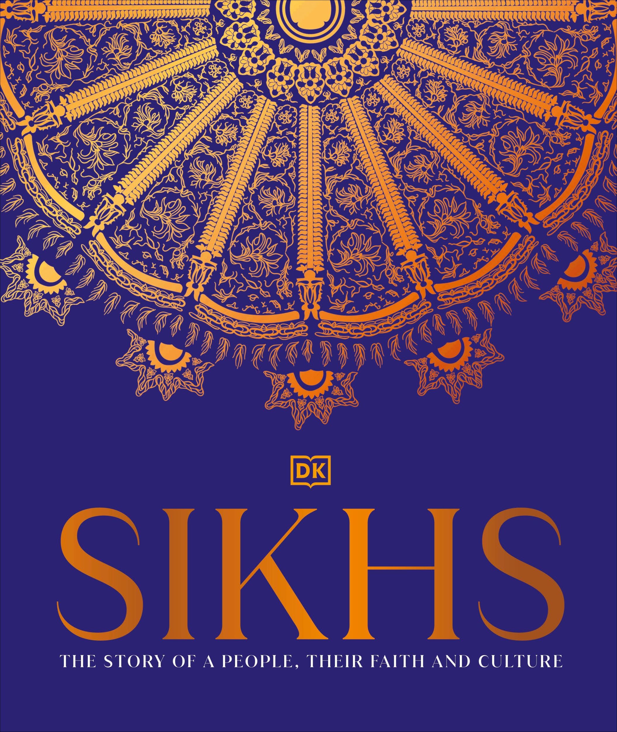 Cover: 9780241607992 | Sikhs | A Story of a People, Their Faith and Culture | DK India | Buch