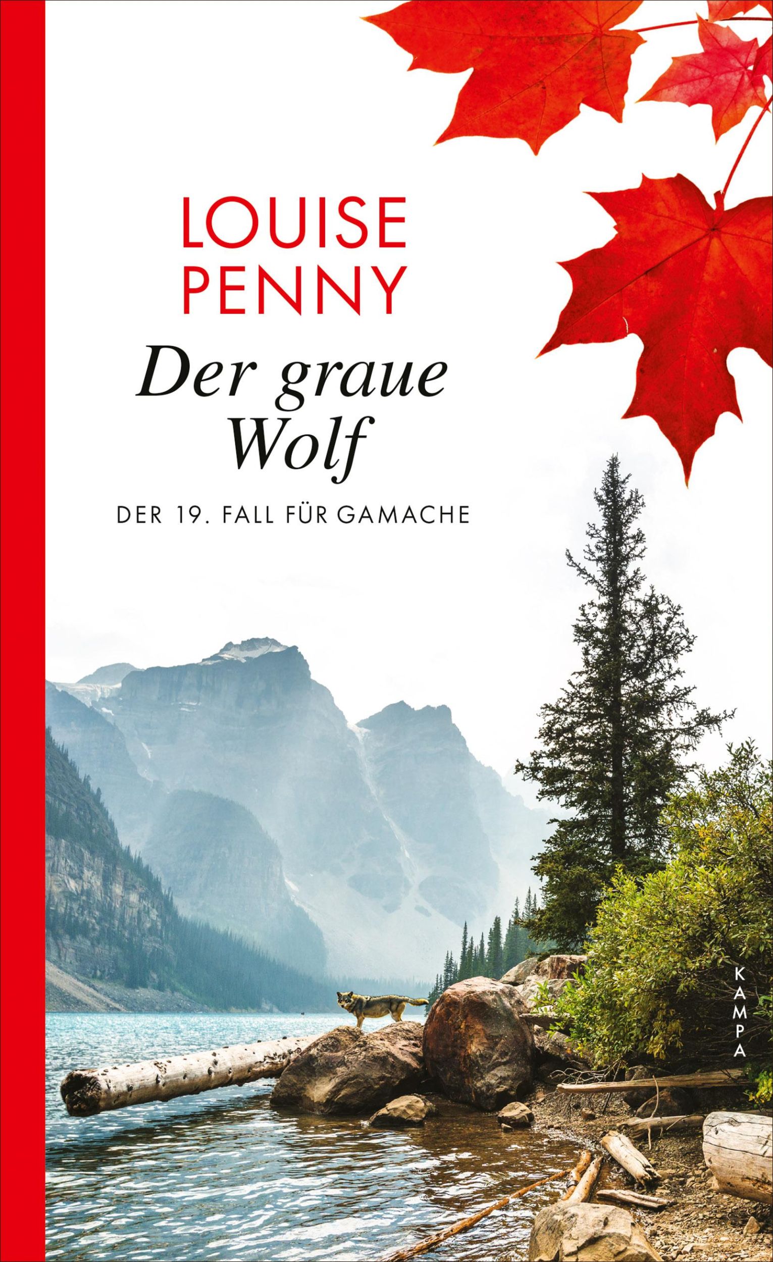 Cover: 9783311121053 | Der graue Wolf | Der 19. Fall für Gamache | Louise Penny | Buch | 2025