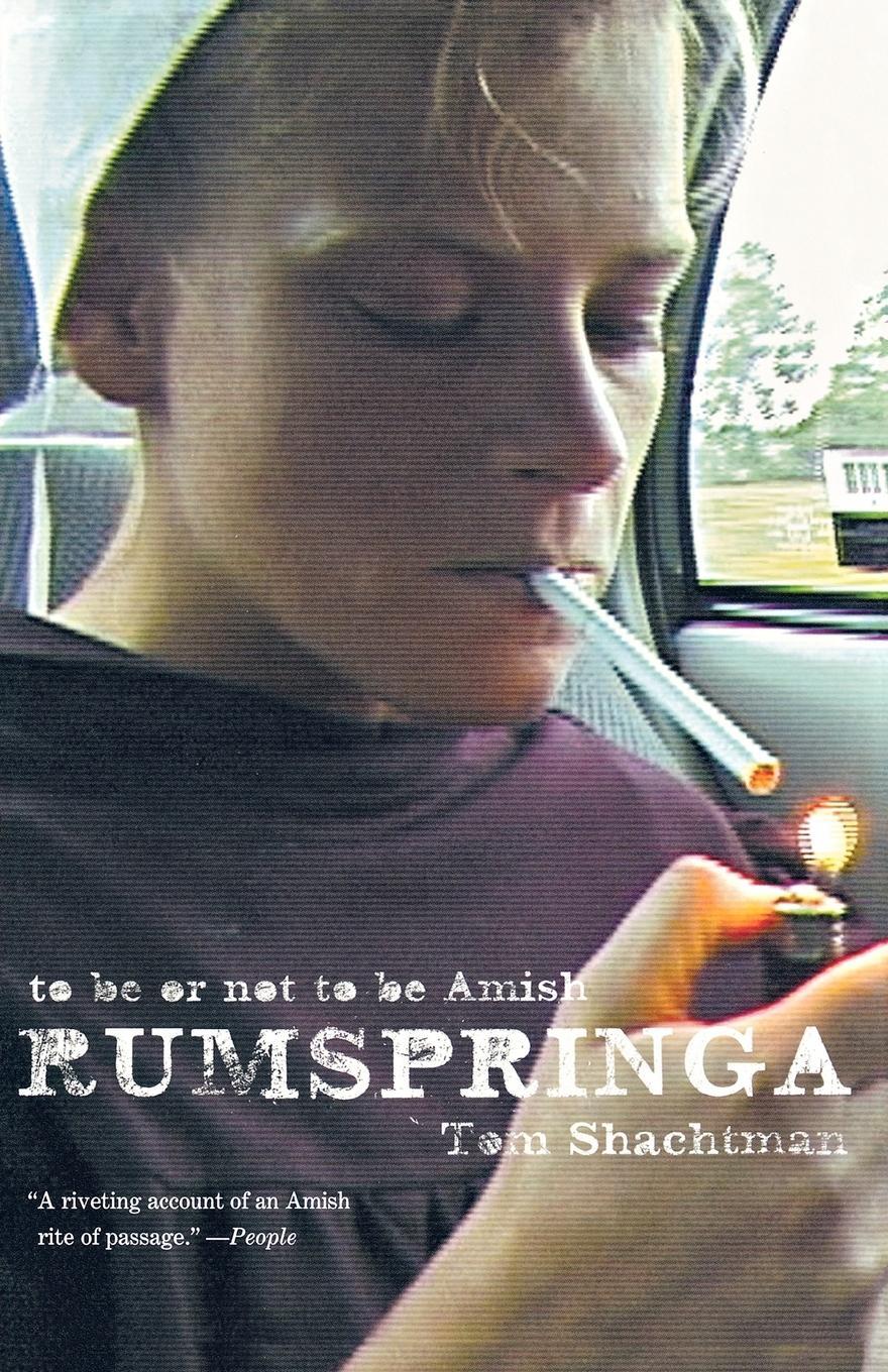 Cover: 9780865477421 | Rumspringa | Tom Shachtman | Taschenbuch | Paperback | Englisch | 2007