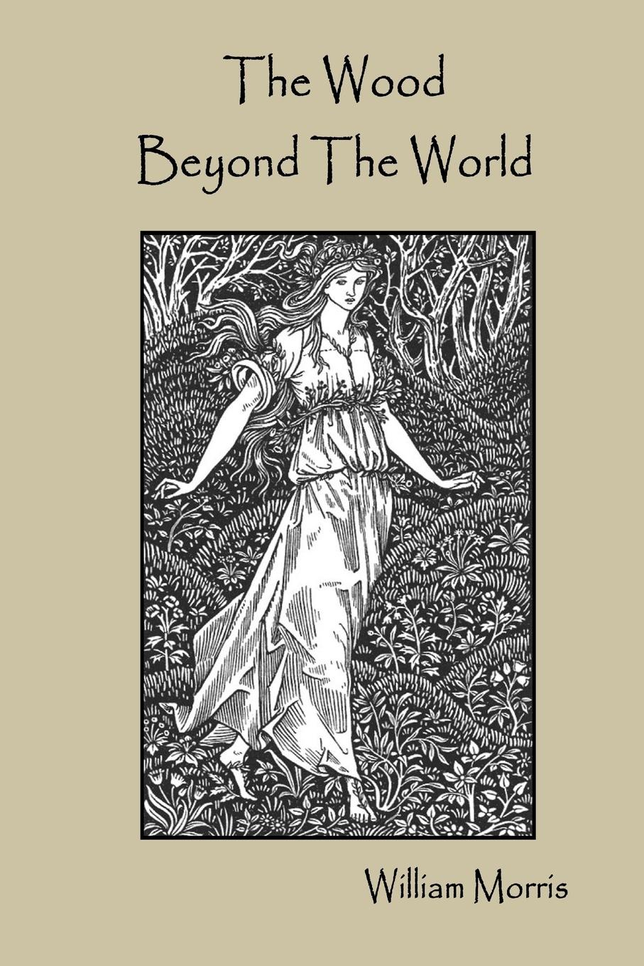 Cover: 9780359822133 | The Wood Beyond The World | William Morris | Taschenbuch | Englisch