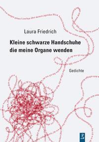 Cover: 9783948305192 | Kleine schwarze Handschuhe die meine Organe wenden | Gedichte | Buch