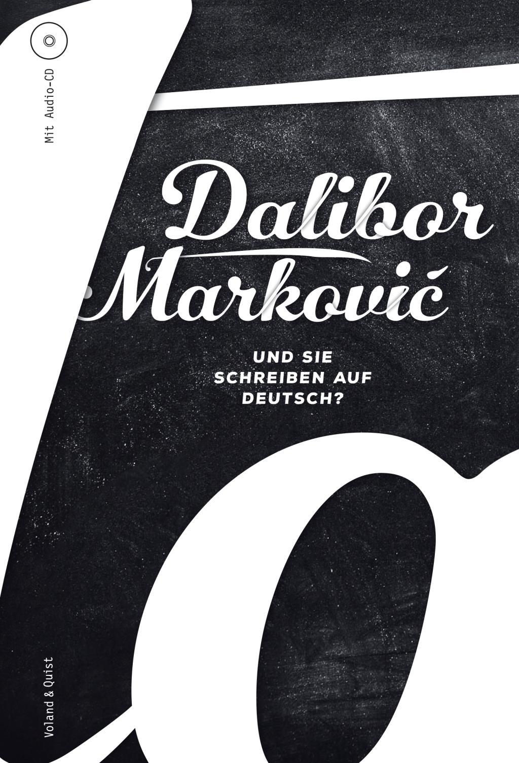 Cover: 9783863911461 | Und Sie schreiben auf Deutsch? | Mit CD | Dalibor Markovic | Buch