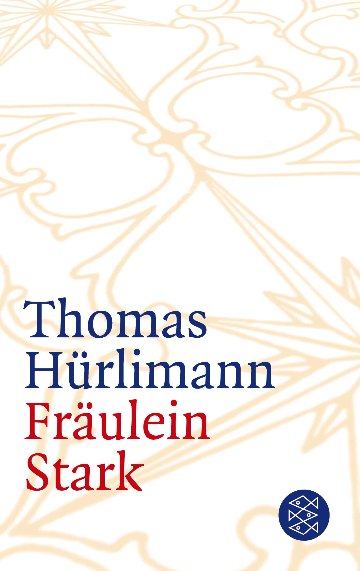 Cover: 9783596155484 | Fräulein Stark | Novelle | Thomas Hürlimann | Taschenbuch | 192 S.