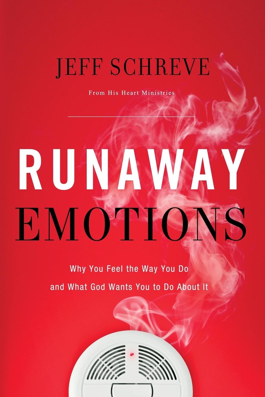 Cover: 9781400204823 | Runaway Emotions | Jeff Schreve | Taschenbuch | Englisch | 2013