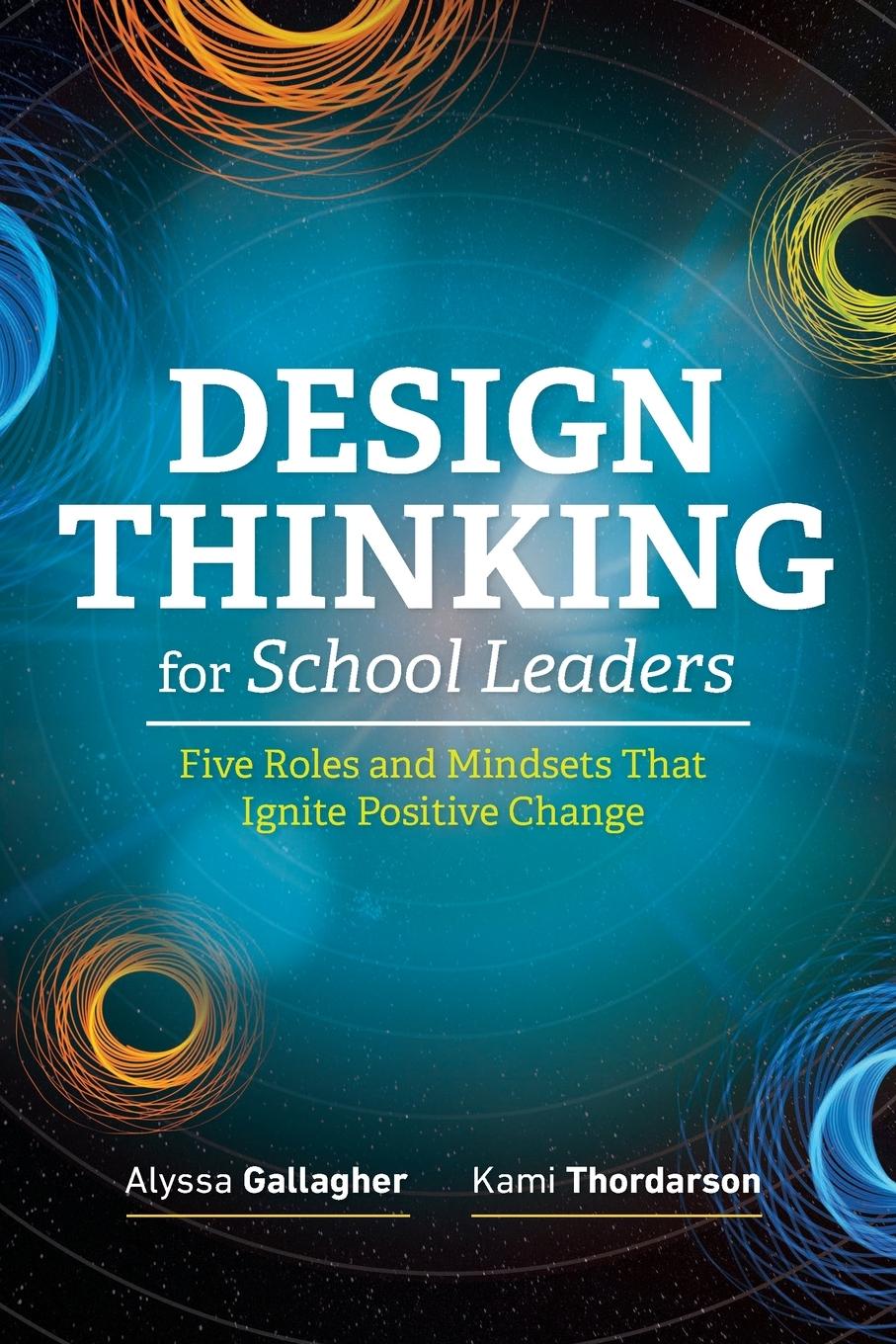 Cover: 9781416625940 | Design Thinking for School Leaders | Alyssa Gallagher (u. a.) | Buch