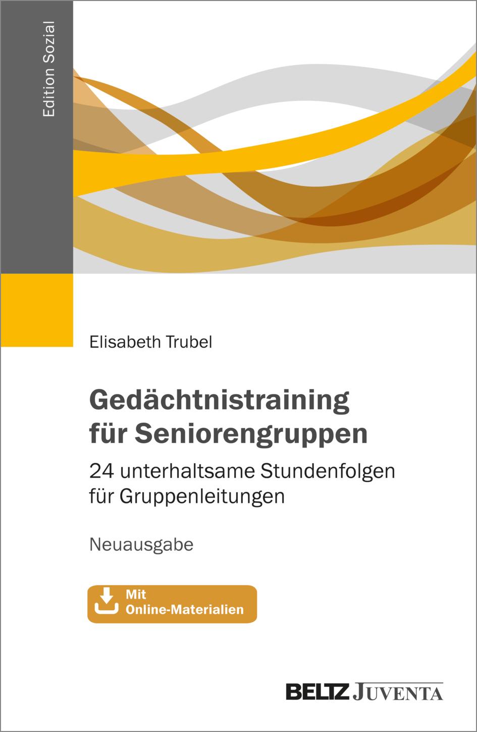 Cover: 9783779987338 | Gedächtnistraining für Seniorengruppen | Elisabeth Trubel | Buch