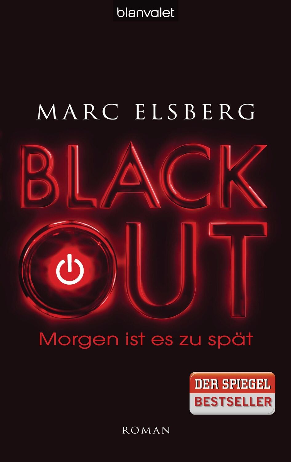 Cover: 9783764504458 | BLACKOUT - Morgen ist es zu spät | Marc Elsberg | Buch | Lesebändchen