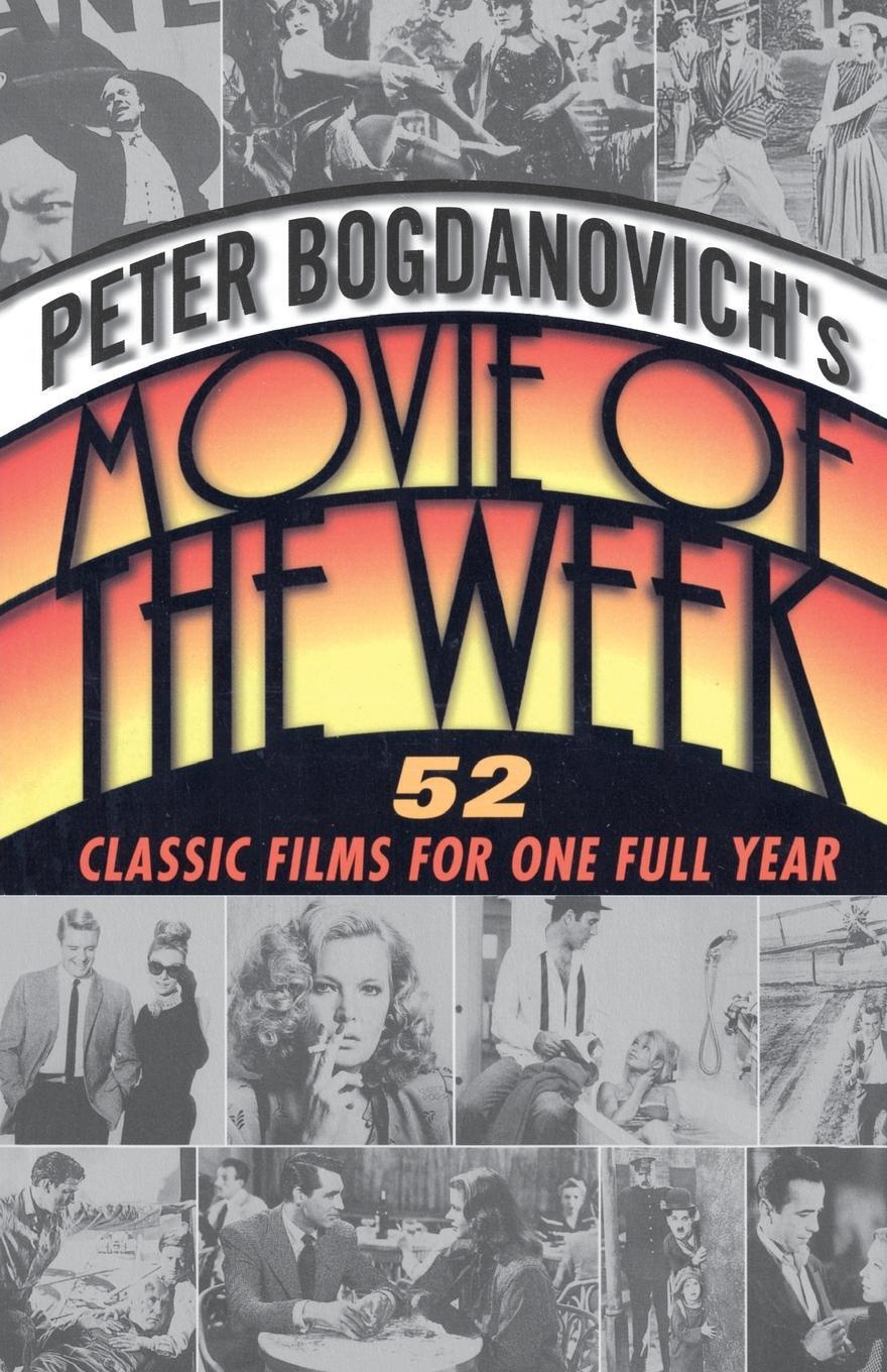 Cover: 9780345432056 | Peter Bogdanovich's Movie of the Week | Peter Bogdanovich | Buch