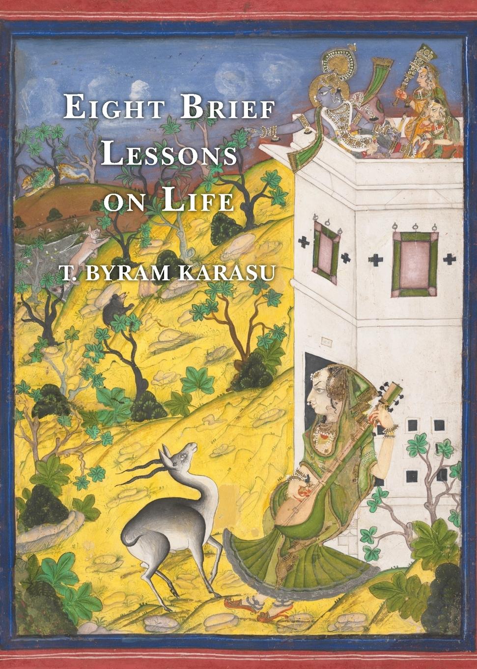 Cover: 9780761870852 | Eight Brief Lessons on Life | T. Byram Karasu | Taschenbuch | Englisch