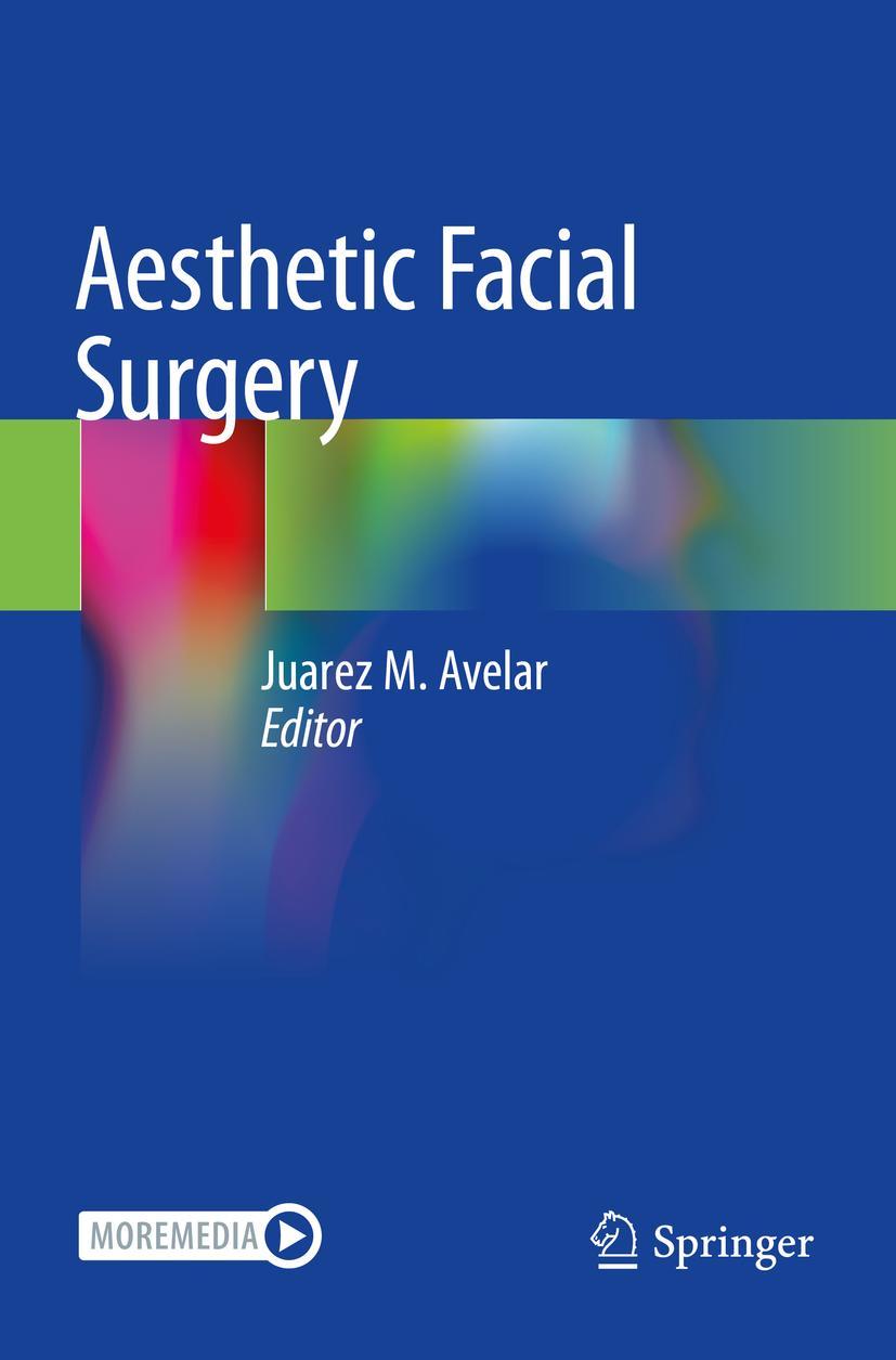 Cover: 9783030579753 | Aesthetic Facial Surgery | Juarez M. Avelar | Taschenbuch | xlix