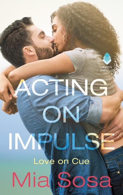 Cover: 9780062690340 | Acting on Impulse | Mia Sosa | Taschenbuch | Englisch | 2017