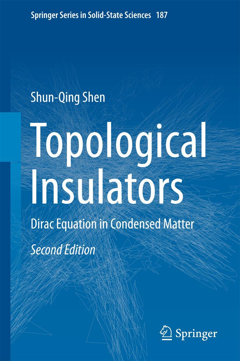 Cover: 9789811046056 | Topological Insulators | Dirac Equation in Condensed Matter | Shen