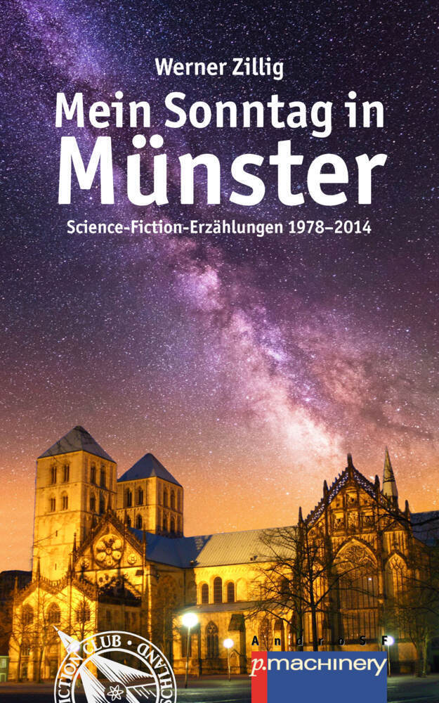 Cover: 9783957650955 | Mein Sonntag in Münster | Science-Fiction-Erzählungen 1978-2014 | Buch