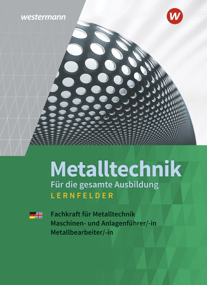 Cover: 9783142210261 | Metalltechnik für die gesamte Ausbildung, m. 1 Beilage | Kaese (u. a.)