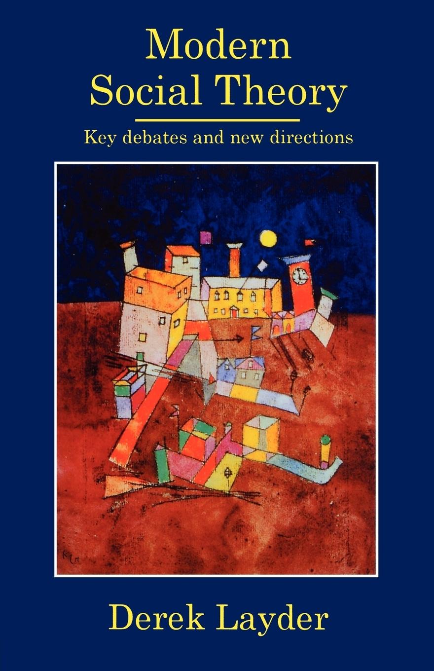 Cover: 9781857283860 | Modern Social Theory | Key Debates And New Directions | Layder (u. a.)