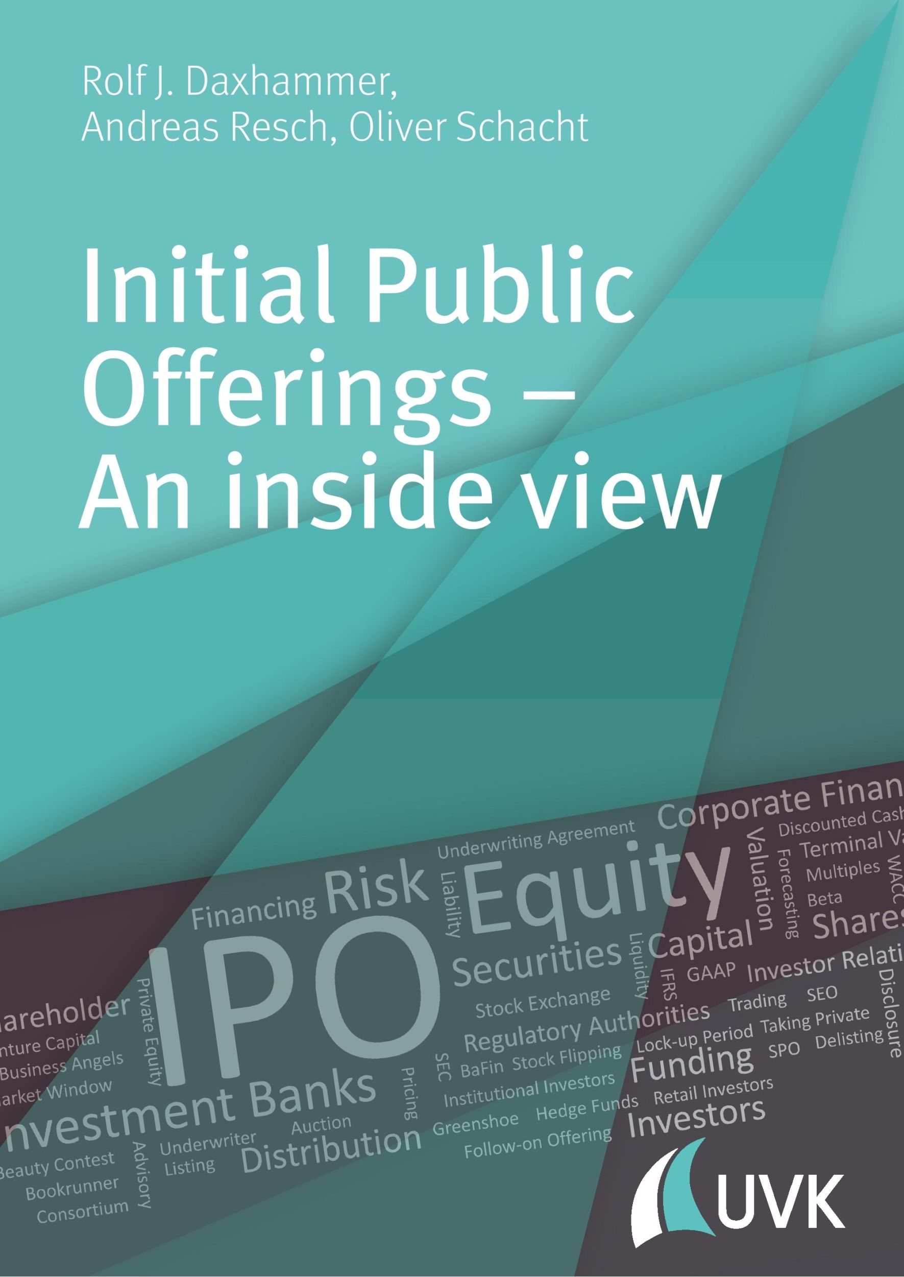 Cover: 9783867647397 | Initial Public Offerings - An inside view | Rolf J. Daxhammer (u. a.)