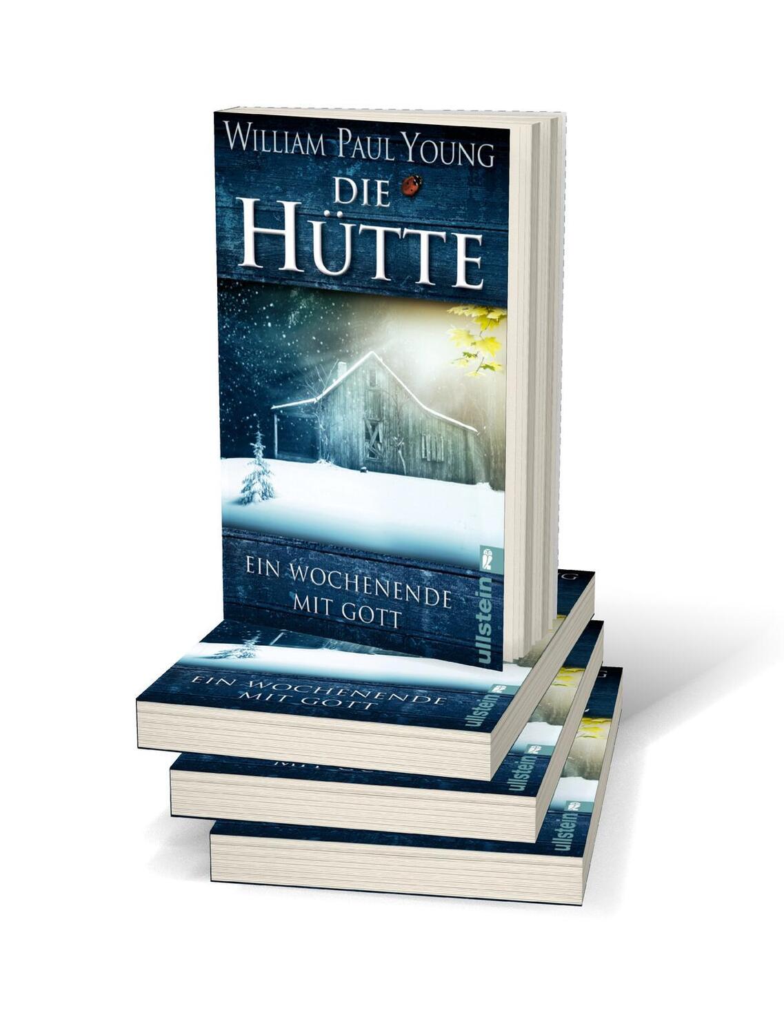 Bild: 9783548284033 | Die Hütte | Ein Wochenende mit Gott | William Paul Young | Taschenbuch