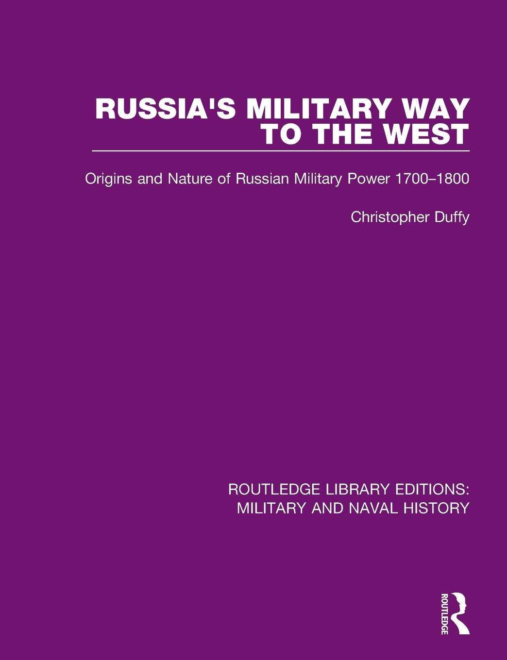 Cover: 9781138924758 | Russia's Military Way to the West | Christopher Duffy | Taschenbuch