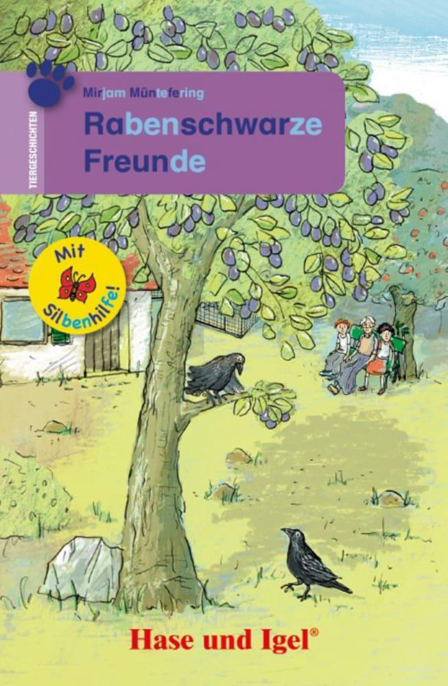 Cover: 9783863160173 | Rabenschwarze Freunde / Silbenhilfe. Schulausgabe | Mirjam Müntefering