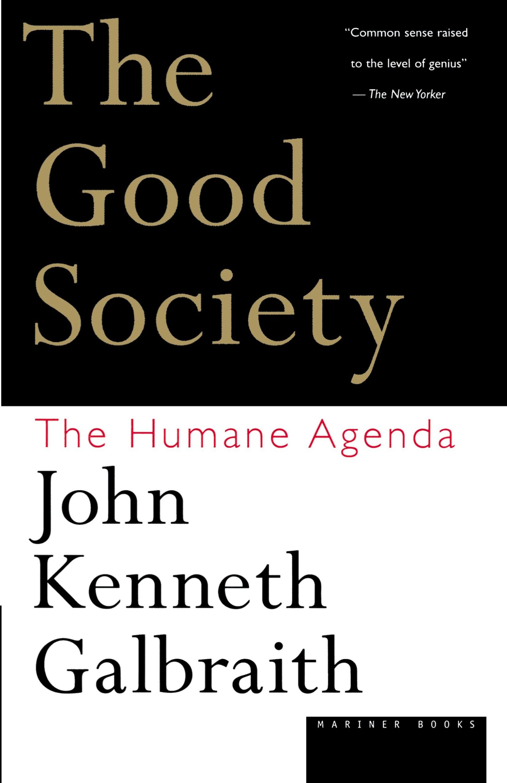 Cover: 9780395859988 | The Good Society | The Humane Agenda | John Kenneth Galbraith | Buch