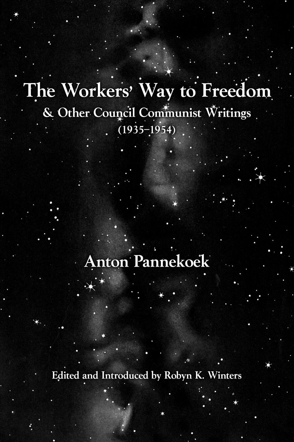 Bild: 9798887440088 | The Workers' Way to Freedom | And Other Council Communist Writings