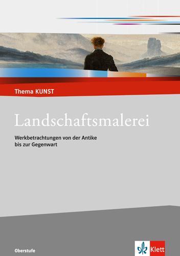 Cover: 9783122051181 | Thema Kunst Sekundarstufe II. Landschaftsmalerei | Regenbogen-Brünink