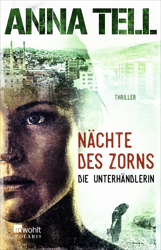 Cover: 9783499273858 | Nächte des Zorns | Thriller aus Schweden | Anna Tell | Taschenbuch