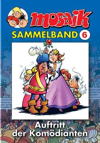 Cover: 9783932667664 | MOSAIK Sammelband 06. Auftritt der Komödianten | Taschenbuch | Deutsch