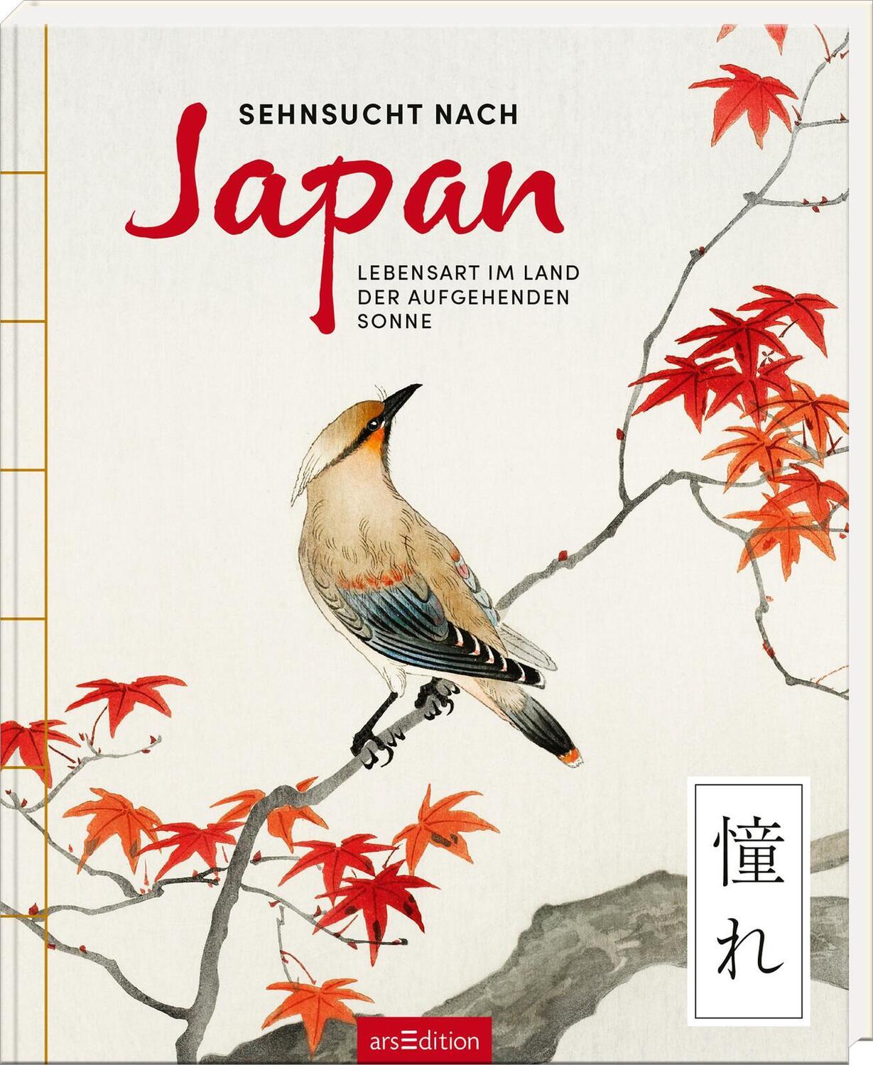 Cover: 9783845860244 | Sehnsucht nach Japan | Lebensart im Land der aufgehenden Sonne | Buch