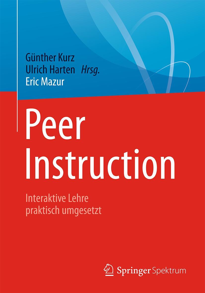 Cover: 9783662543764 | Peer Instruction | Interaktive Lehre praktisch umgesetzt | Eric Mazur