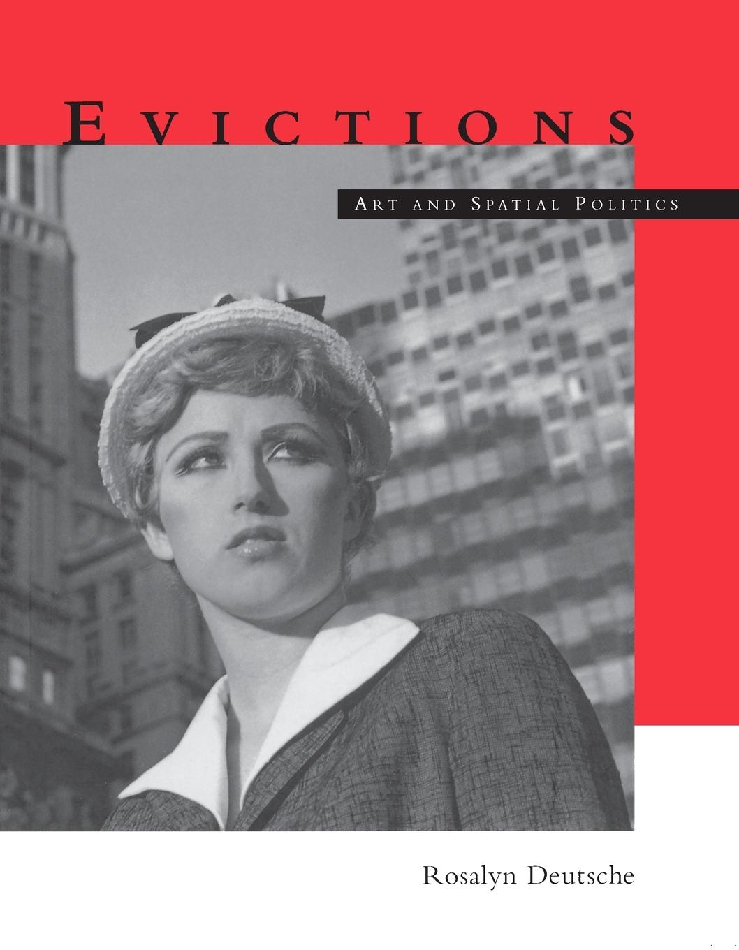 Cover: 9780262540971 | Evictions | Art and Spatial Politics | Rosalyn Deutsche | Taschenbuch