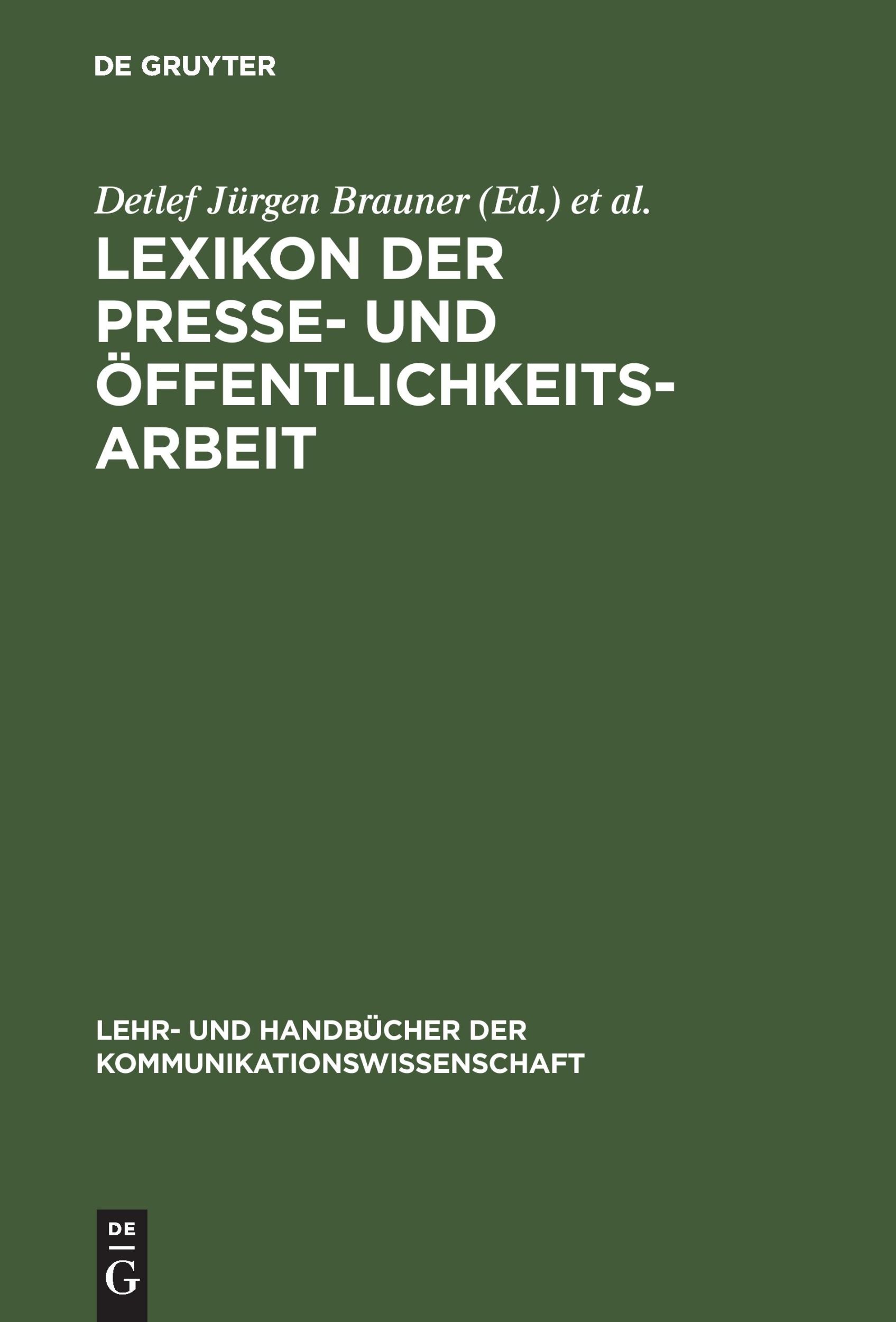 Cover: 9783486250305 | Lexikon der Presse- und Öffentlichkeitsarbeit | Brauner (u. a.) | Buch