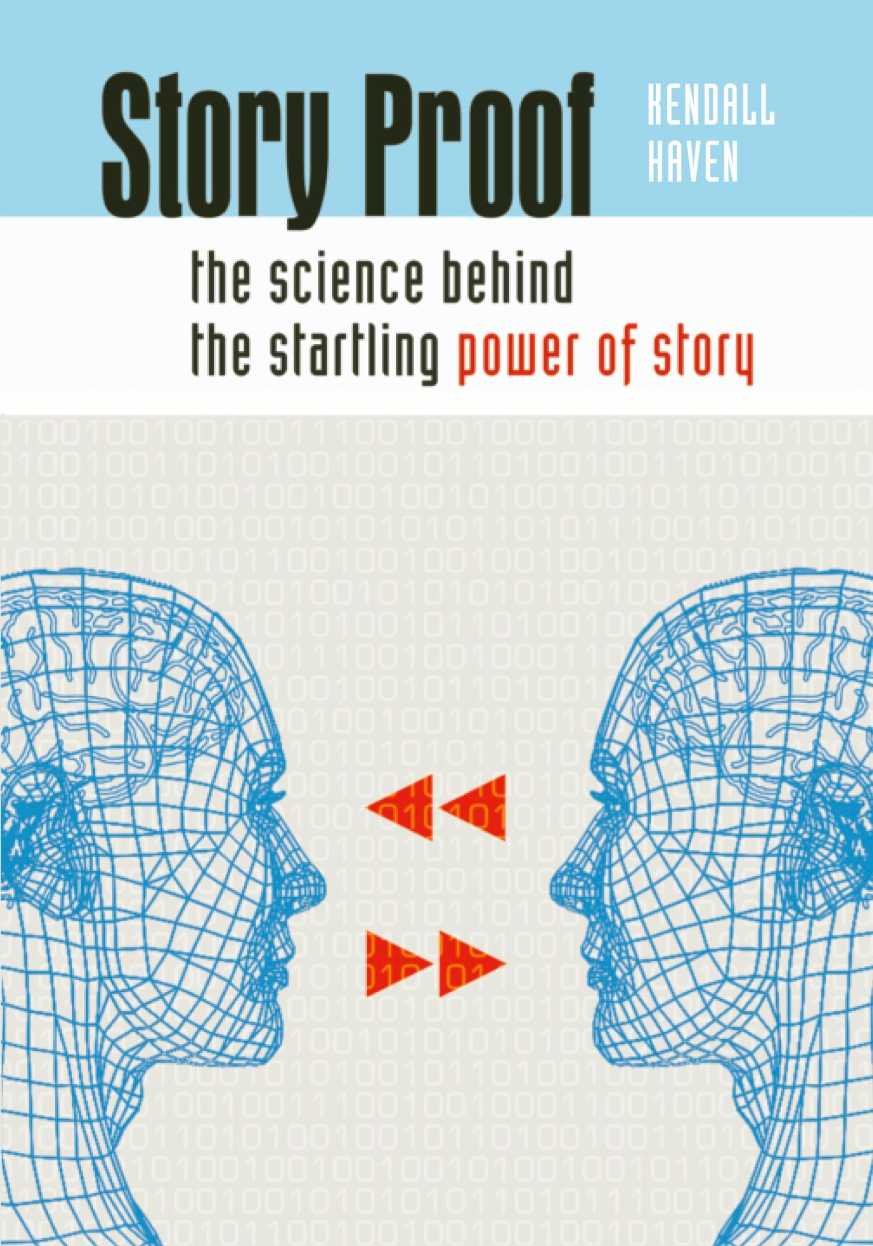 Cover: 9781591585466 | Story Proof | The Science Behind the Startling Power of Story | Haven