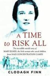 Cover: 9780717175611 | A Time to Risk All | Clodagh Finn | Taschenbuch | Englisch | 2017