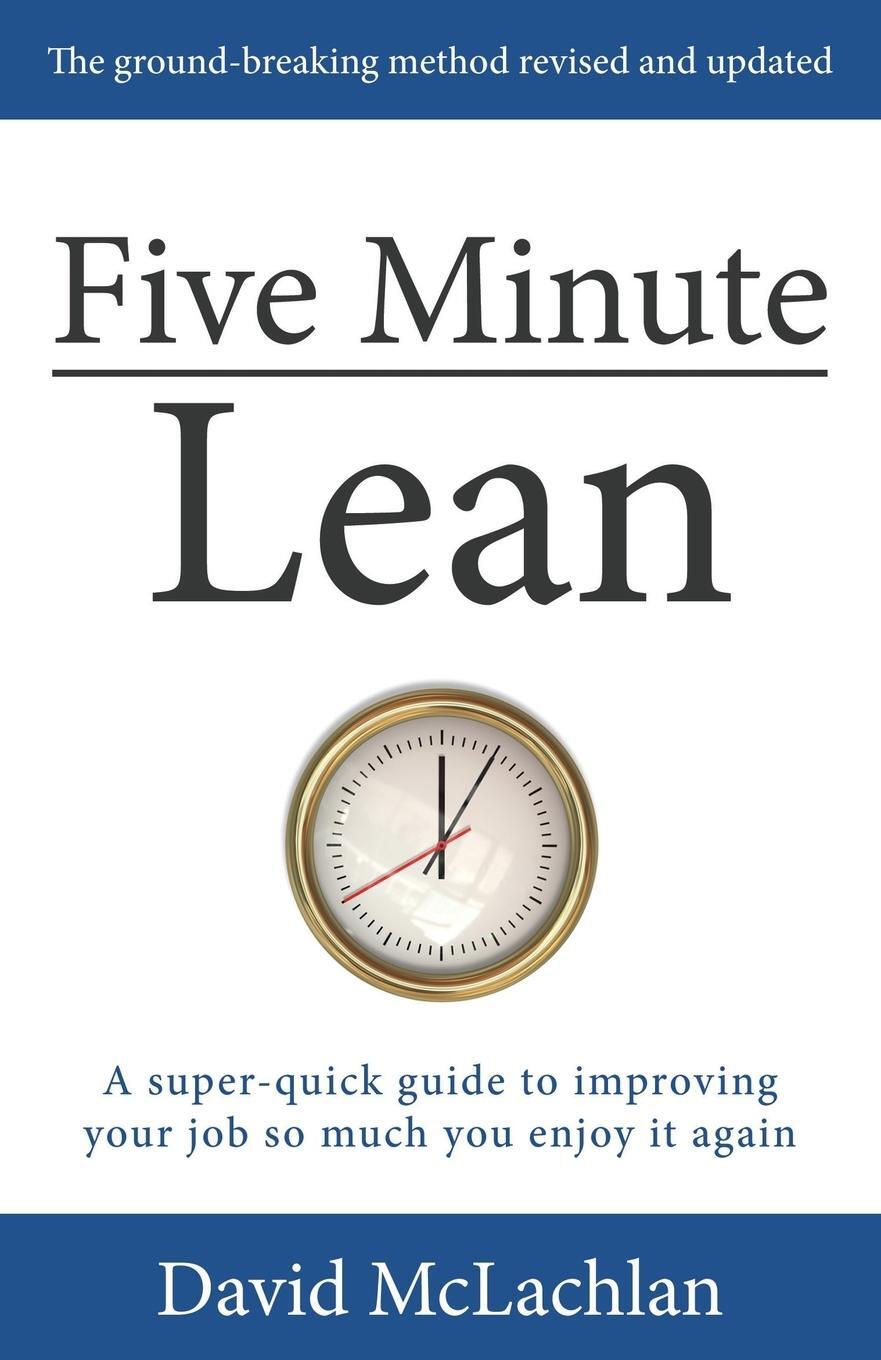 Cover: 9780994196361 | Five Minute Lean | David McLachlan | Taschenbuch | Paperback | 2014