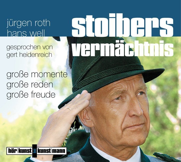 Cover: 9783888974946 | Stoibers Vermächtnis, 1 Audio-CD | Jürgen Roth (u. a.) | Audio-CD