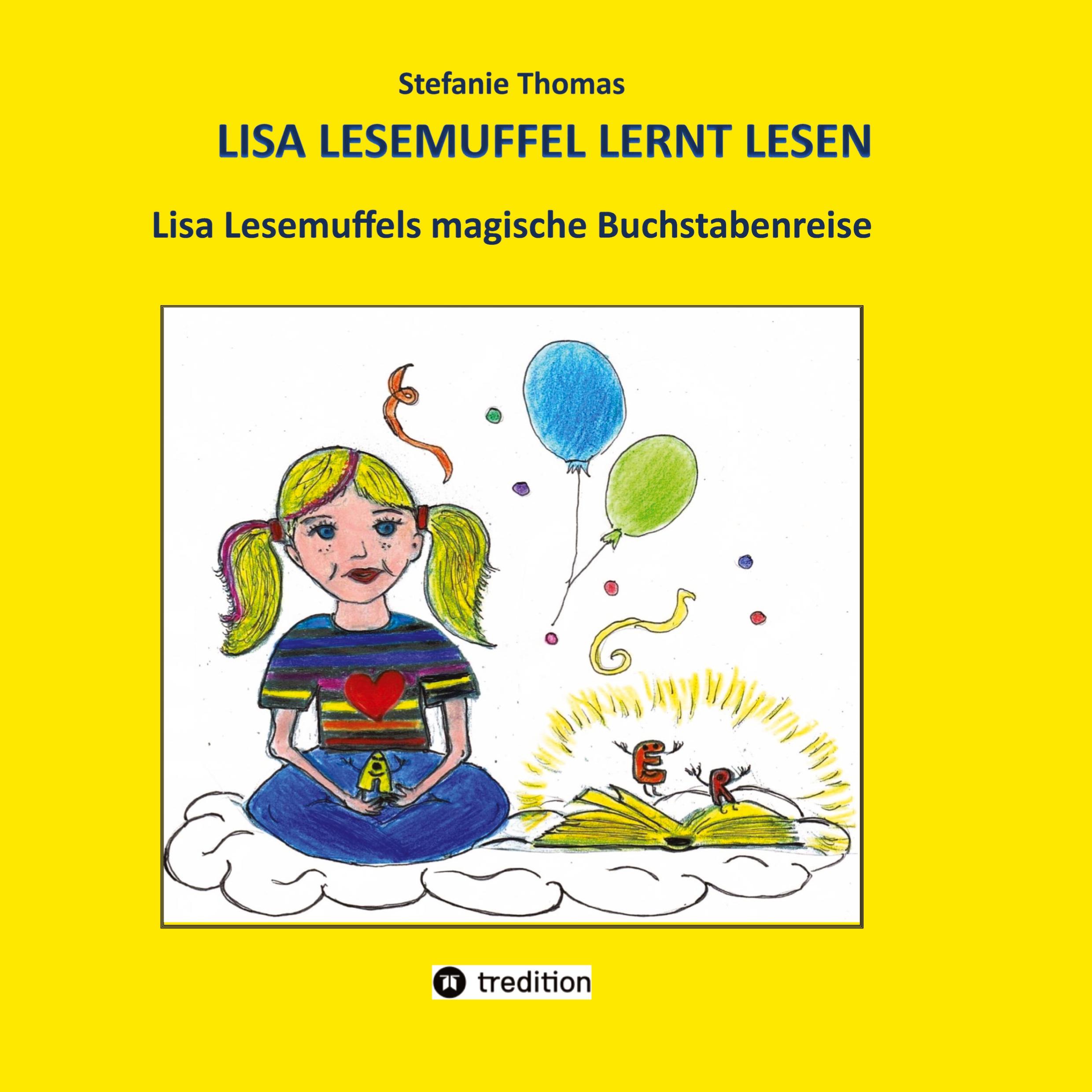 Cover: 9783347965850 | Lisa Lesemuffel lernt lesen | Stefanie Thomas | Taschenbuch | 60 S.