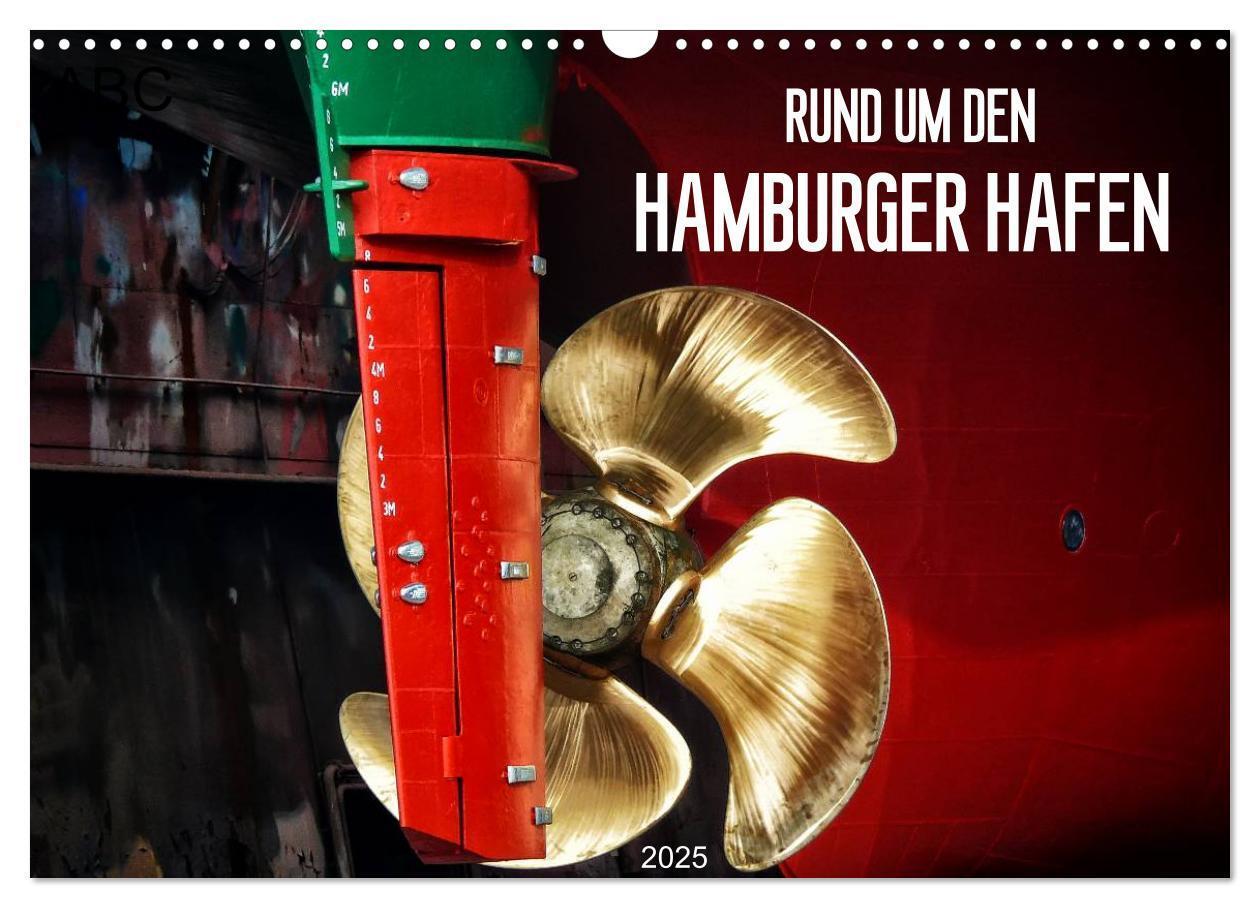 Cover: 9783435633654 | Rund um den Hamburger Hafen (Wandkalender 2025 DIN A3 quer),...