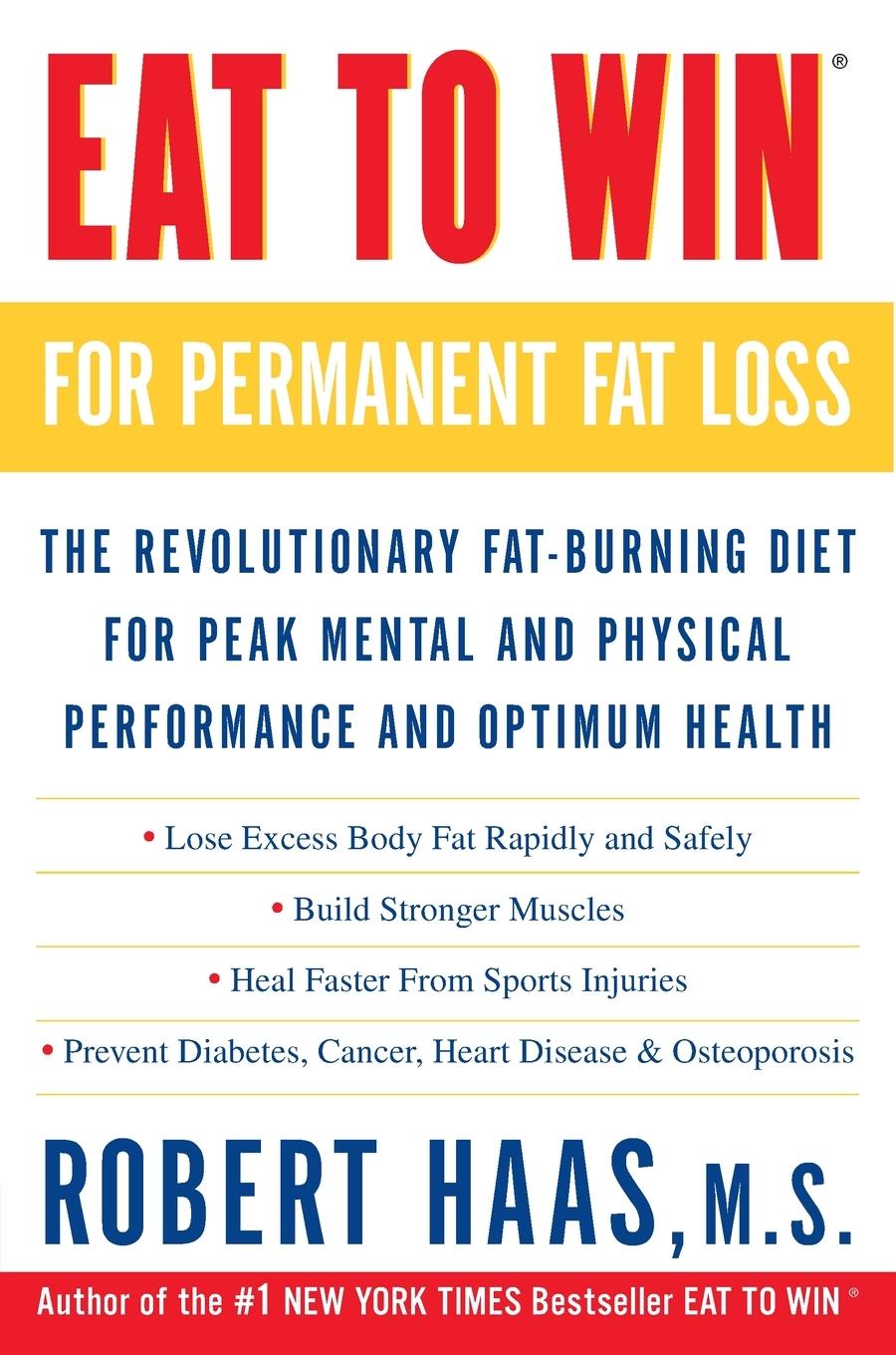 Cover: 9780609807620 | Eat to Win for Permanent Fat Loss | Robert Haas | Taschenbuch | 2001